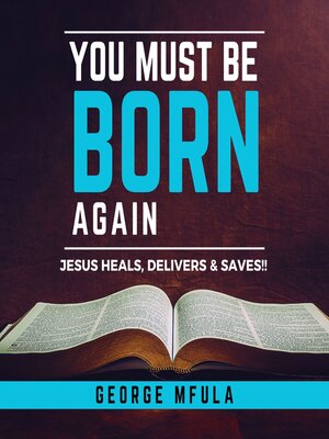 cover image of You Must Be Born Again